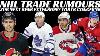 NHL Trade Rumours Habs Leafs Torts Major Concerns On Flyers Sens Rumours